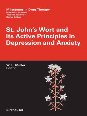 cover image of St. John's Wort and its Active Principles in Depression and Anxiety